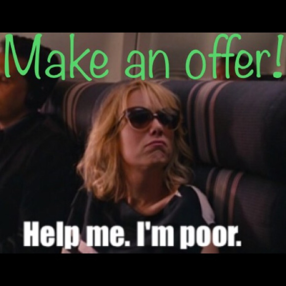 See something U like? Make me a reasonable offer!!
